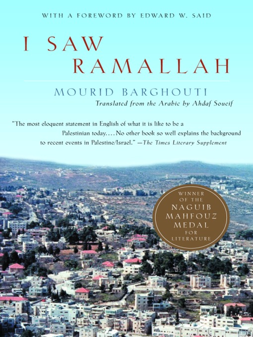 Title details for I Saw Ramallah by Mourid Barghouti - Wait list
